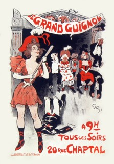 Le Grand Guignol à 9h tous les soirs 20 rue Chaptal