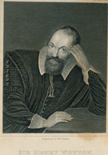 Sir Henry Wotton.