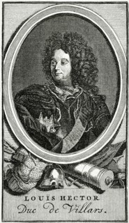 Marshal General Claude Louis Hector de Villars.