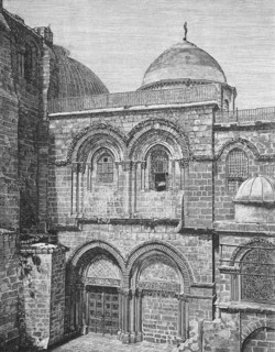 Church of the Holy Sepulchre at Jerusalem  /  Die Kirche des heiligen Grabes oder Grabeskirche in Jerusalem