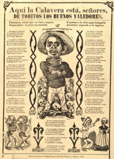 Aquí la calavera está, señores, de toditos los buenos valedores circa 1913.