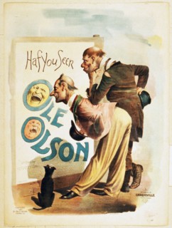 Haf you seen Ole Olson ca 1890.