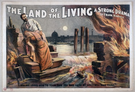 The land of the living a strong drama : by Frank Harvey. circa 1895.