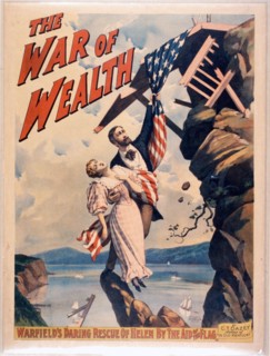 The War of Wealth Poster  circa 1895.