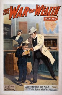 The War of Wealth Poster  circa 1895.