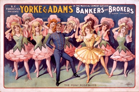 B.E. Forrester presents Yorke & Adams in the musical comedy success Bankers and brokers by Aaron Hoffman c. 1906 .