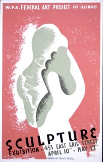 W.P.A. Federal Art Project of Illinois--Sculpture exhibition - 433 East Erie Street--April 10th - May 12th circa 1939 .