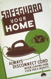 Safeguard your home - always disconnect cord when leaving iron even for a minute circa 1940.