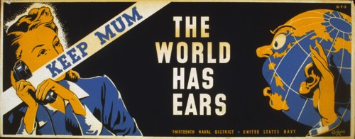 Keep mum - the world has ears circa 1941-1943.