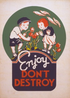 Enjoy - don't destroy circa 1936-1937.