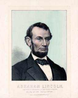 Abraham Lincoln, sixteenth president of the United States - born Feby. 12th 1809, died April 15th 1865.