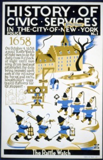 History of civic services in the city of New York Police No. 1 : The rattle watch