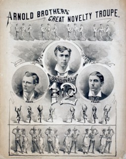 Arnold Brothers' Great Novelty Troupe original big 12. ca 1879.