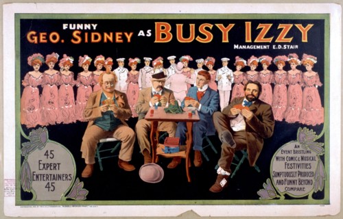 Funny Geo. Sidney as Busy Izzy .  c. 1902.
