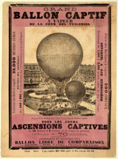 Broadside announcing the ascension of Henri Giffard's giant captive balloon from the courtyard of the Tuileries, Paris, probably during the Paris Exposition of 1878.