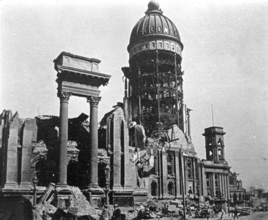 San Francisco City Hall after 1906 Earthquake