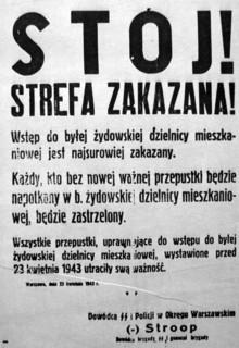 "Stop! No area!" Appeal forbidding entry to the Jewish residential area under pain of death, signed by Jurgen Stroop ca. 1943