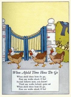 When Afield Three Hens Do Go