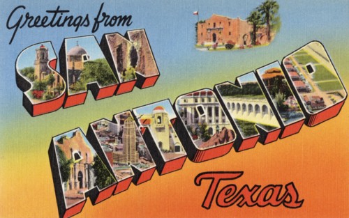 Greetings from San Antonio, Texas