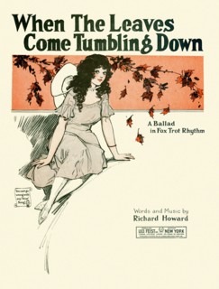 When the Leaves Come Tumbling Down