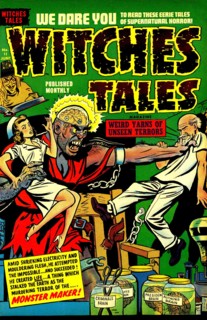 Witches Tales #11 Monster Maker!