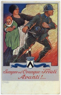 Anytime and anywhere: Friuli Avanti! WWI