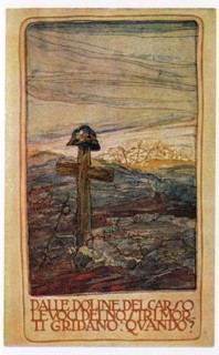 From the Doline del Carso the voices of our dead cry out: When? WWI