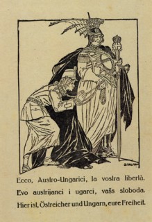 Here is your Austro-Hungarian freedom