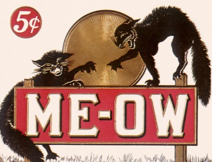 Me-Ow Cigars.
