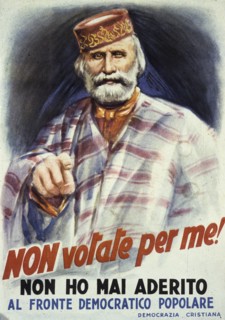 Giuseppe garibaldi, propaganda poster of Christian Democracy, 1948