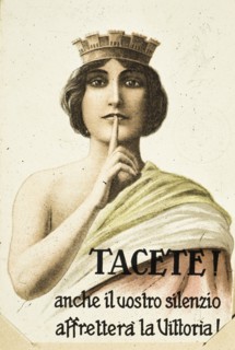 Tacete! anche il vostro silenzio affrettera la vittoria, 1917