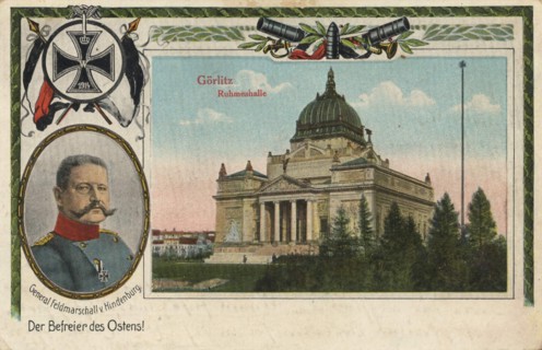 Hall of Fame of Görlitz with General Field Marshal von Hindenburg, Saxony, Germany, view from ca
