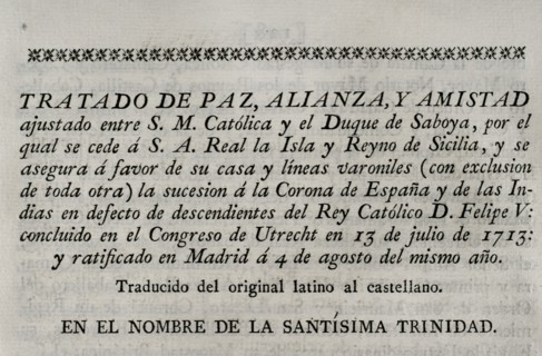 Treaty of peace, alliance and friendship agreed between King Philip V of Spain and the Duke of Savoy.