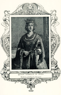 This 1899 illustration shows Queen Isabella of Spain as painted by Becquer. Isabella I was Queen of