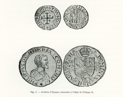 Shown here are late 1800s engravings of Spanish doubloons. The portrait here is Philip II of Spain.