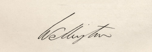Signature of Arthur Wellesley,1st Duke of Wellington,1769-1852.  British soldier and statesman. From the book “National Portrait Gallery Volume I” published 1830.