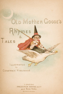 Title page illustration from Old Mother Goose's Rhymes and Tales. Illustrated by Constance Haslewood. Published by Frederick Warne & Co London and New York circa 1890s. Chromolithography by Emrik & Bi...