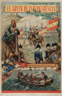 El Grito de Independencia (The scream for independence), by Carlos Mendoza, pseudonym of Alfredo
