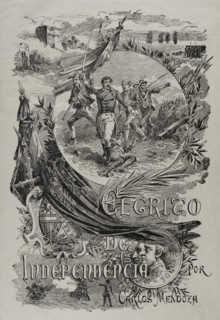 El Grito de Independencia (The scream for independence), by Carlos Mendoza, pseudonym of Alfredo